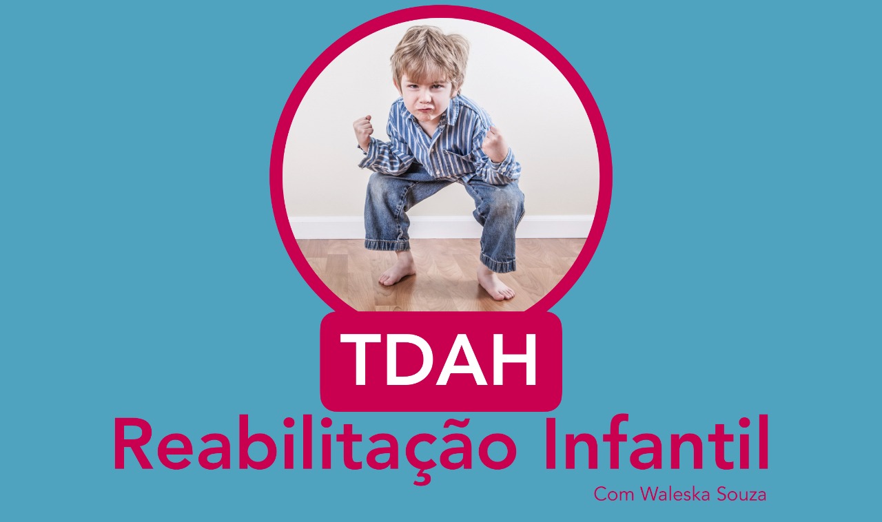 Curso TDAH Reabilitação Infantil Clincog Mais