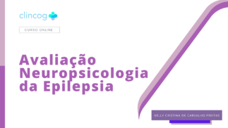 Avaliação Neuropsicologia da Epilepsia