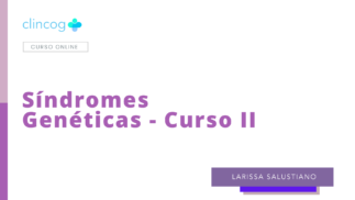 Síndromes Genéticas – Curso II