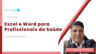Excel e Word para Profissionais da Saúde