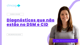 Diagnósticos que não estão no DSM e CID